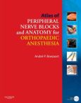 Atlas of Peripheral Nerve Blocks and Anatomy for Orthopaedic Anesthesia. Text with DVD - cover photo
