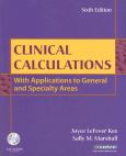 Clinical Calculations: With Applications to General and Specialty Areas. Text with CD-ROM for Macintosh and Windows - cover photo