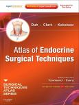 Atlas of Endocrine Surgical Techniques. Text with Internet Access Code for Expert Consult Edition - cover photo