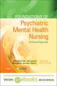 Foundations of Psychiatric Mental Health Nursing Package. Includes Textbook and Internet Access Code for Online eBook Library