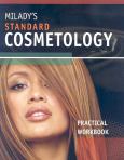 Standard Cosmetology Practical Workbook. To Accompany Milady's Standard Cosmetology Textbook - cover photo