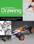 Conceptual Drawing: Freehand Drawing and Design Visualization for Design Professions. Text with DVD - cover photo