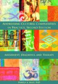 Addressing Cultural Complexities in Practice: Assessment, Diagnosis, and Theory - cover photo