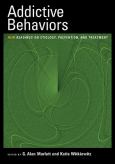 Addictive Behaviors: New Readings on Etiology, Prevention, and Treatment - cover photo