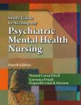 Student Study Guide to Accompany Psychiatric Mental Health Nursing - cover photo