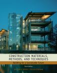 Construction Materials, Methods and Techniques: Building for a Sustainable Future