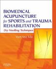 Biomedical Acupuncture for Sports and Trauma Rehabilitation: Dry Needling Techniques - cover photo
