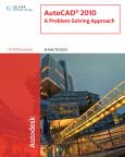 AutoCAD 2010: A Problem Solving Approach - cover photo