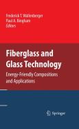 Fiberglass and Glass Technology: Energy-Friendly Compositions and Applications - cover photo