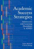 Academic Success Strategies for Adolescents with Learning Disabilities and ADHD - cover photo