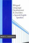 Bilingual Language Development and Disorders in Spanish-English Speakers - cover photo