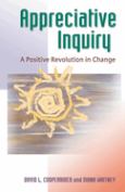 Appreciative Inquiry: A Positive Revolution in Change - cover photo