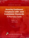 Assuring Continuous Compliance with Joint Commission Standards. Text with CD-ROM for Windows and Macintosh - cover photo