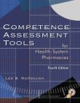 Competence Assessment Tools for Health-System Pharmacies. Text with CD-ROM for Windows - cover photo