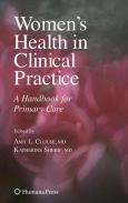 Women's Health in Clinical Practice: A Handbook for Primary Care