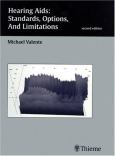 Hearing Aids: Standards, Options, and Limitations - cover photo