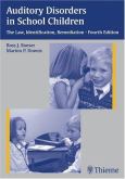 Auditory Disorders in School Children: The Law, Identification, Remediation - cover photo