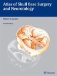 Atlas of Skull Base Surgery and Neurotology - cover photo