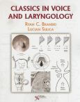 Classics in Voice and Laryngology - cover photo