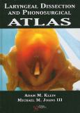 Laryngeal Dissection and Phonosurgical Atlas - cover photo