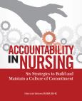 Accountability in Nursing: Strategies to Build and Maintain a Culture of Commitment. Text with CD-ROM for Windows