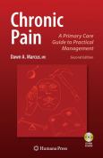 Chronic Pain: A Primary Care Guide to Practical Management. Text with CD-ROM for Macintosh and Windows - cover photo