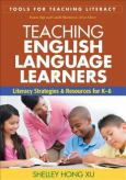 Teaching English Language Learners: Literacy Strategies and Resources for K-6 - cover photo
