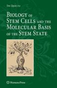 Biology of Stem Cells and the Molecular Basis of the Stem State - cover photo