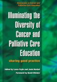 Illuminating the Diversity of Cancer and Palliative Care Education: Sharing Good Practice