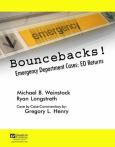 Bouncebacks: Emergency Department Cases: ED Returns