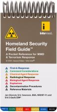 Homeland Security Field Guide: A Pocket Reference for WMD & Terrorism Response - cover photo