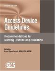 Access Device Guidelines: Recommendations for Nursing Practice and Education