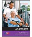 Advanced Health and Fitness Specialist Manual: The Ultimate Resource for Advanced Fitness Professionals. Text with DVD - cover photo