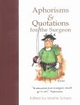 Aphorisms and Quotations for the Surgeon - cover photo