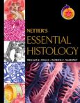 Netter's Essential Histology. Text with Internet Access Code for Student Consult Online - cover photo