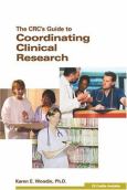 CRC's Guide to Coordinating Clinical Research - cover photo