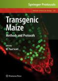 Transgenic Maize: Methods and Protocols