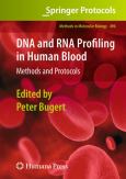 DNA and RNA Profiling in Human Blood: Methods and Protocols - cover photo