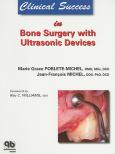 Clinical Success in Bone Surgery with Ultrasonic Devices - cover photo