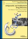 Antiparasitic and Antibacterial Drug Discovery: From Molecular Targets to Drug Candidates - cover photo