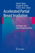 Accelerated Partial Breast Irradiation: Techniques and Clinical Implementation - cover photo