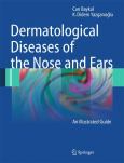 Dermatological Diseases of the Nose and Ears: An Illustrated Guide - cover photo