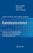 Nanoneuroscience: Structural and Functional Roles of the Neuronal Cytoskeleton in Health and Disease - cover photo