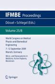 World Congress on Medical Physics and Biomedical Engineering 7-12 September, 2009, Munich, Germany: Micro- and Nanosystems in Medicine, Active Implants, Biosensors - cover photo