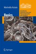 Basics: Anesthesia, Intensive Care and Pain in Neonates and Children - cover photo