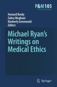 Michael Ryan's Writings on Medical Ethics - cover photo