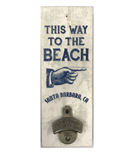 THIS WAY TO THE BEACH BOTTLE OPENER PLANK